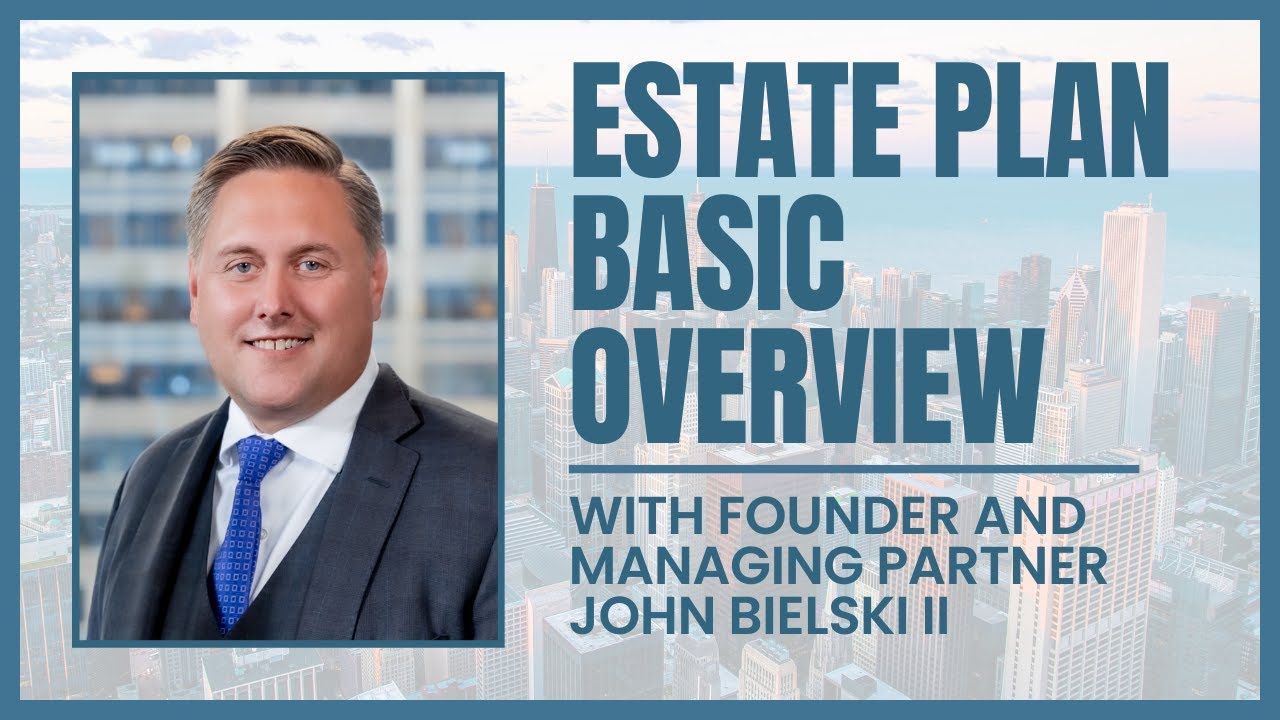 Estate Plan Basic Overview