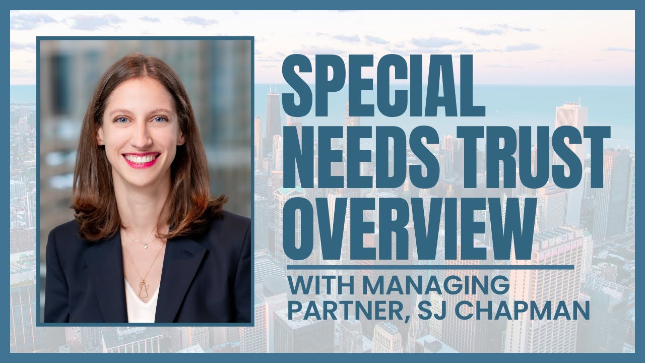 Special Needs Trust Overview